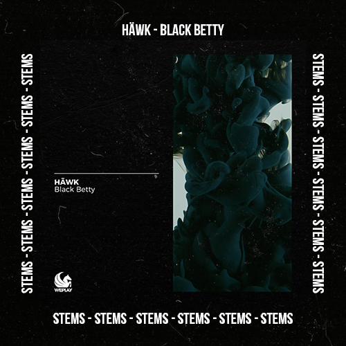 Ram Jam - Black Betty (HÄWK VIP Edit)(Stems Pack)