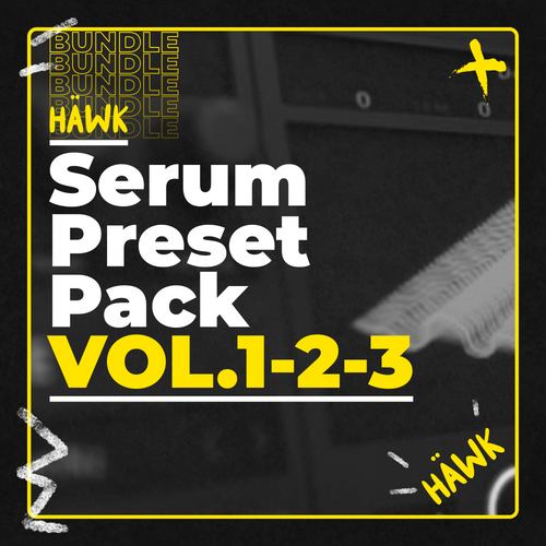 HÄWK - Serum Preset BUNDLE