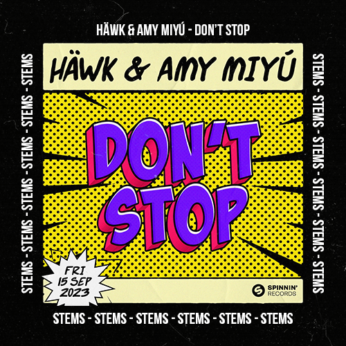 Don't Stop – HÄWK stems pack artwork