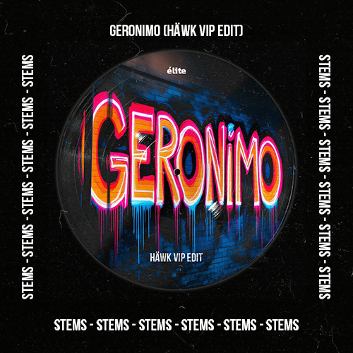 Sheppard - Geronimo (HÄWK VIP Edit)(Stems Pack)
