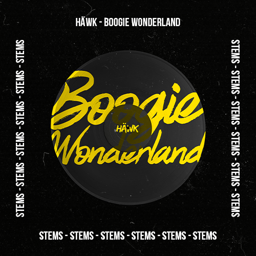 HÄWK - Boogie Wonderland (Stems Pack)