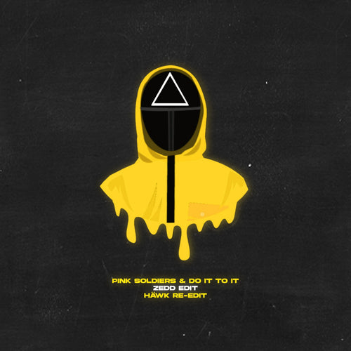 ACRAZE vs. 23 - Squid Game & Do It To It (Zedd Edit) (HÄWK Re-Edit)