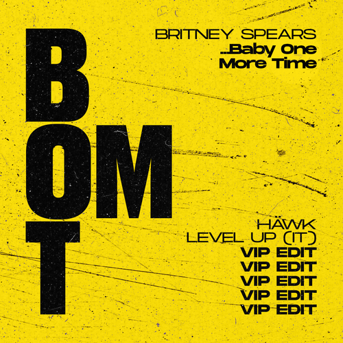 Britney Spears - ...Baby One More Time (HÄWK & LEVEL UP (IT) VIP Edit)