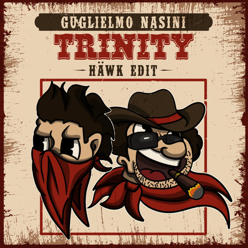 Guglielmo Nasini - Trinity (HÄWK Edit) [Extended Mix]
