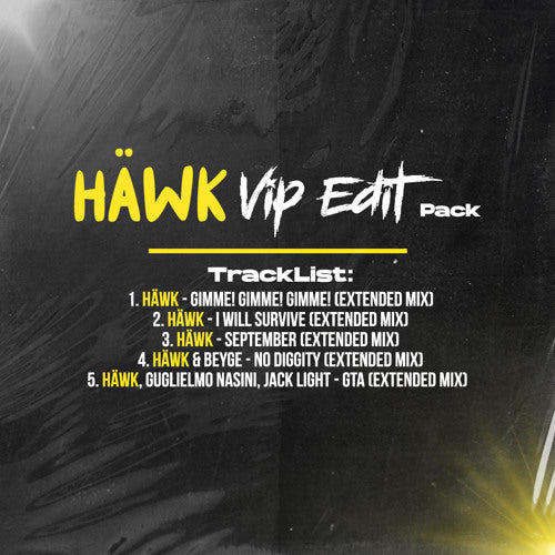 HÄWK - VIP Edit Pack Vol.1